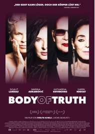 Filmwelt Verleihagentur: Body of truth - Kino