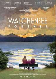 Filmwelt Verleihagentur: Walchensee forever - Kino