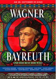 Filmwelt Verleihagentur: Wagner, Bayreuth und der Rest der Welt - Kino