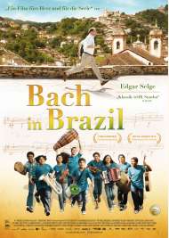 Filmwelt Verleihagentur: Bach in Brazil - Kino