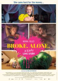 Filmwelt Verleihagentur: Broke. Alone. A kinky love story - VoD