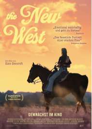 Filmwelt Verleihagentur: The new west - Kino - "Demn&auml;chst im Kino"