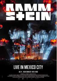 Filmwelt Verleihagentur: Rammstein - Live in Mexico City - Kino