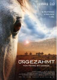 Filmwelt Verleihagentur: Ungezähmt - Kino