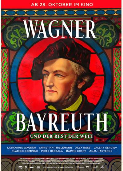Filmwelt Verleihagentur: Wagner, Bayreuth und der Rest der Welt - Kino